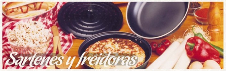 Sartenes / Freidoras