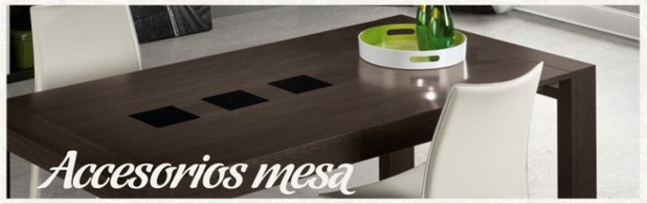 Accesorios Mesa